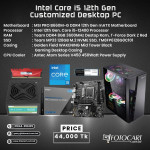 Intel Core i5 12th Gen. Customized Desktop PC,